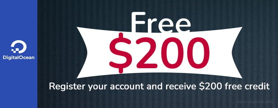DigitalOcean Promo Code &#8211; Free $200 Credit On March 2024