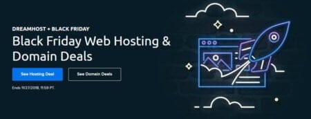 DreamHost Black Friday Web Hosting & Domain 2018 Deals DreamHost Black Friday Web Hosting & Domain Deals