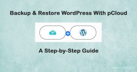 How to Backup & Restore WordPress With pCloud