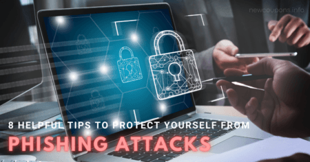 8 Helpful Tips To Protect Yourself From Phishing Attacks
