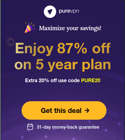 Get PureVPN 5-Year plan for 87% off
