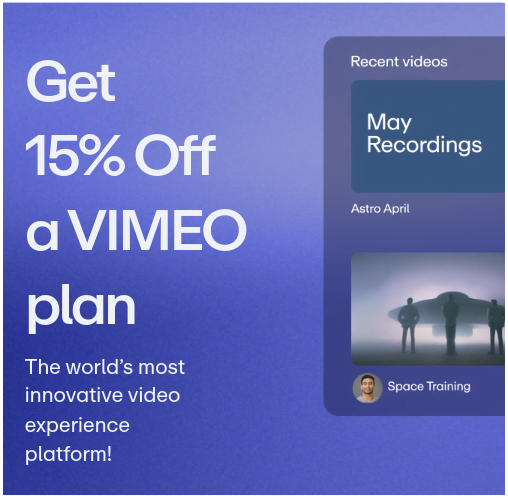 Get up to 15% off on all Vimeo subscriptions