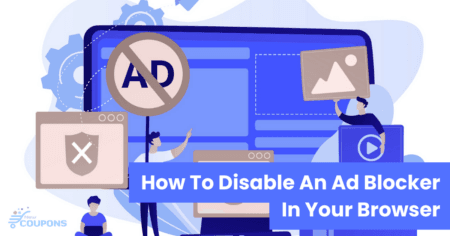 How To Disable An Ad Blocker In Your Browser