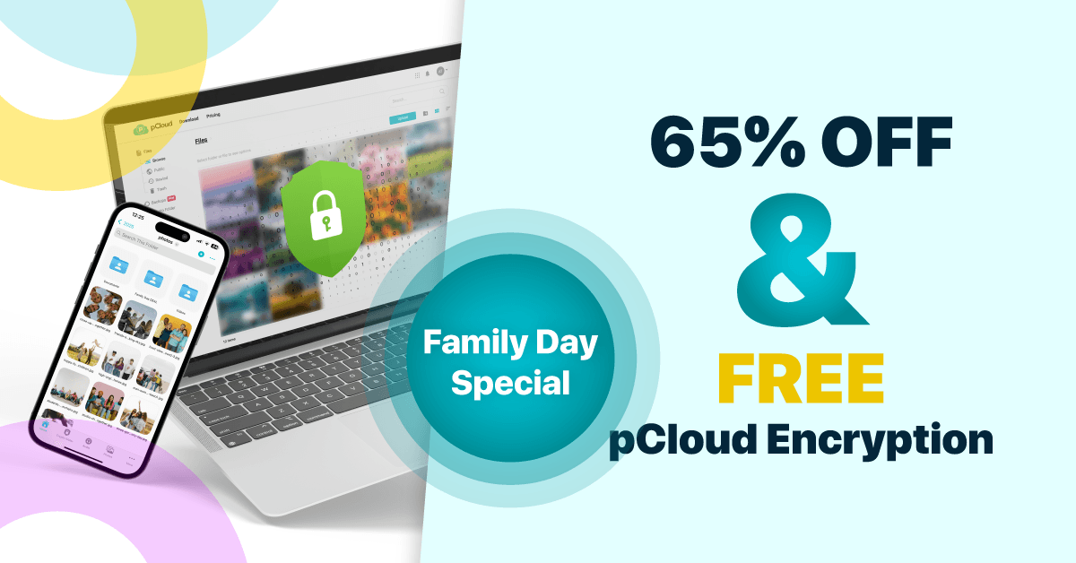 pCloud Family Day Deal 2026: Get 65% Off + Free Encryption!
