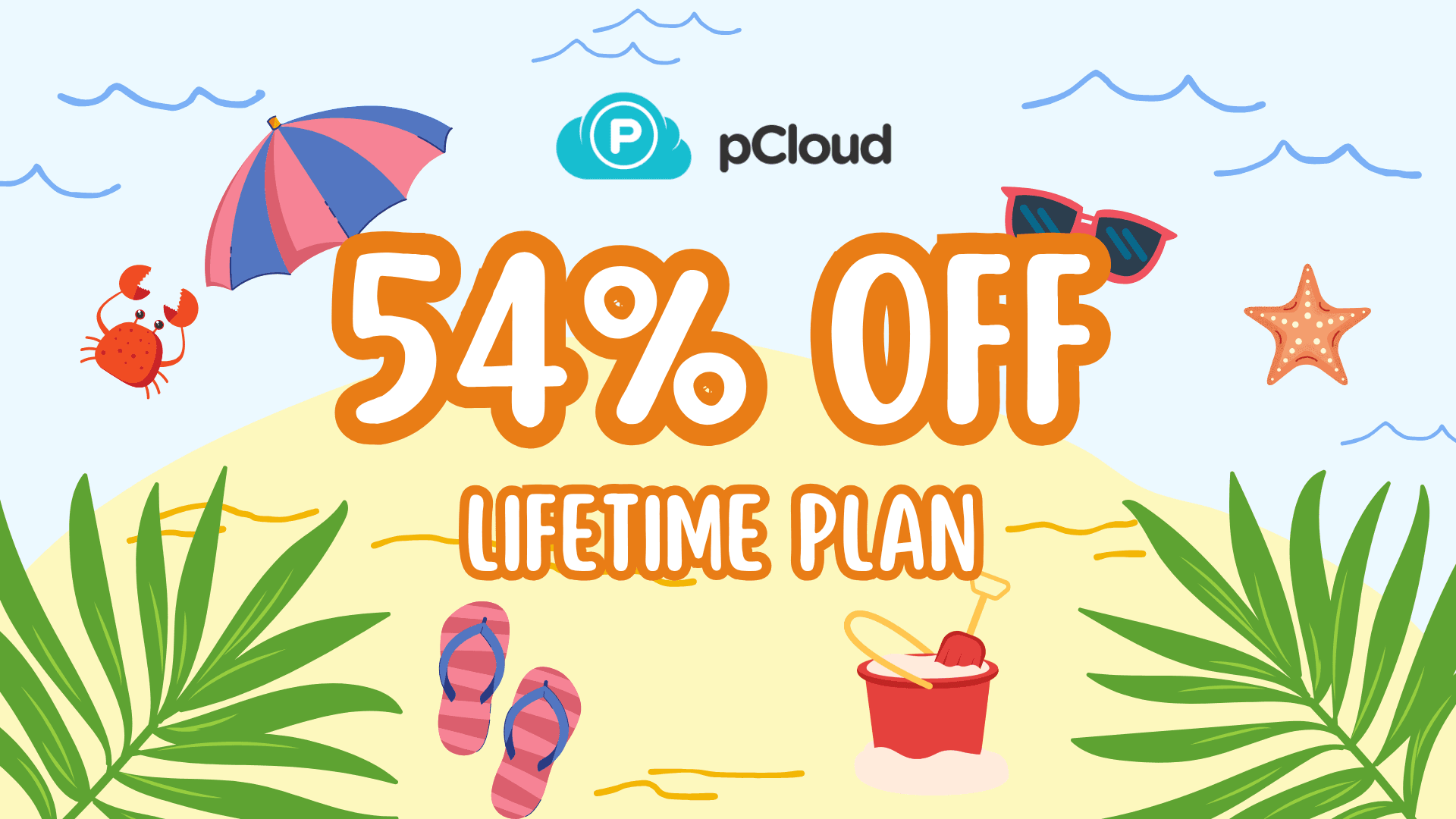 pCloud Summer Deal 2025: 54% Off on Lifetime Plans