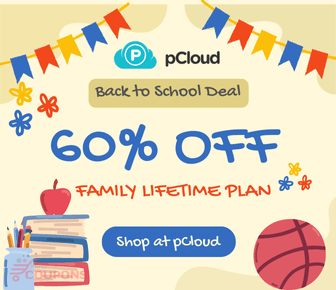 pCloud Back To School Deal: Get 60% Off Family Lifetime plans!